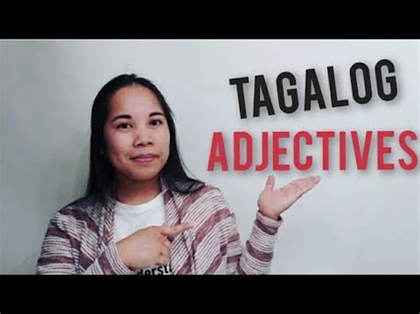 DESCRIBING APPEARANCE IN TAGALOG .
